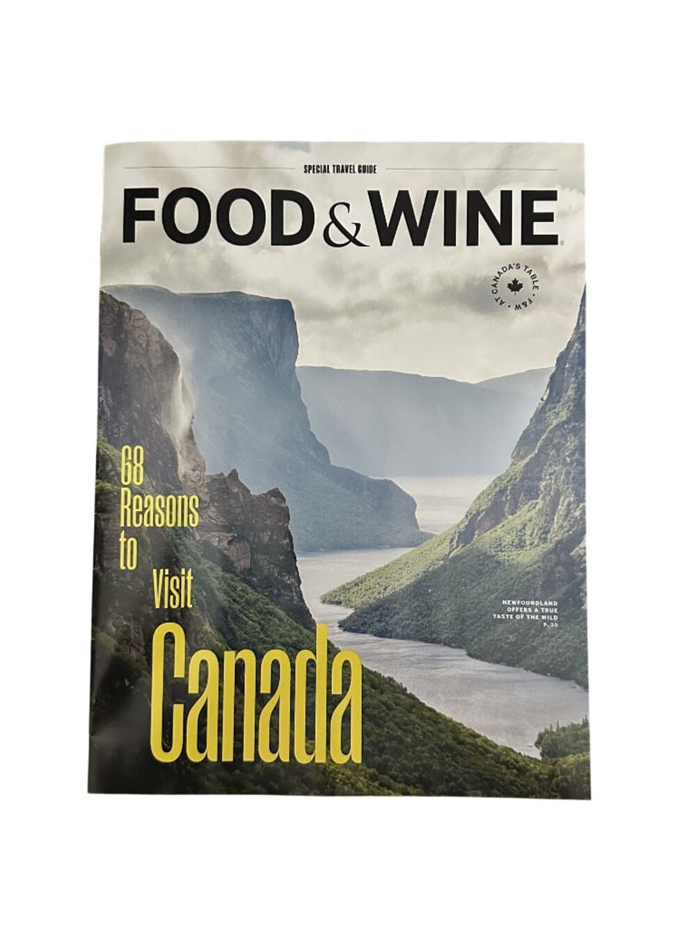 Food and Wine Magazine Canada 2025 68 Reasons Visit Canada Special Travel Guide
